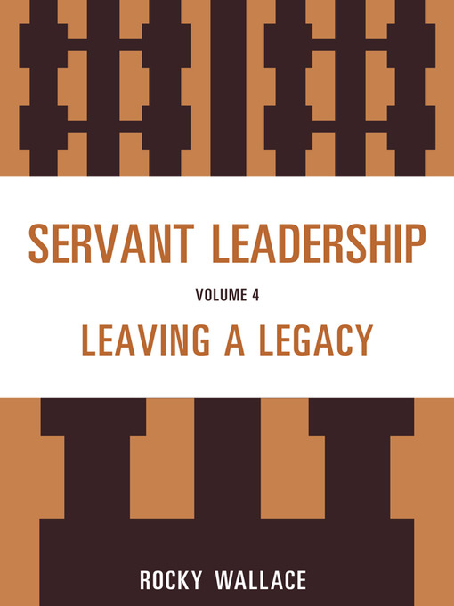 Title details for Servant Leadership by Rocky Wallace - Available